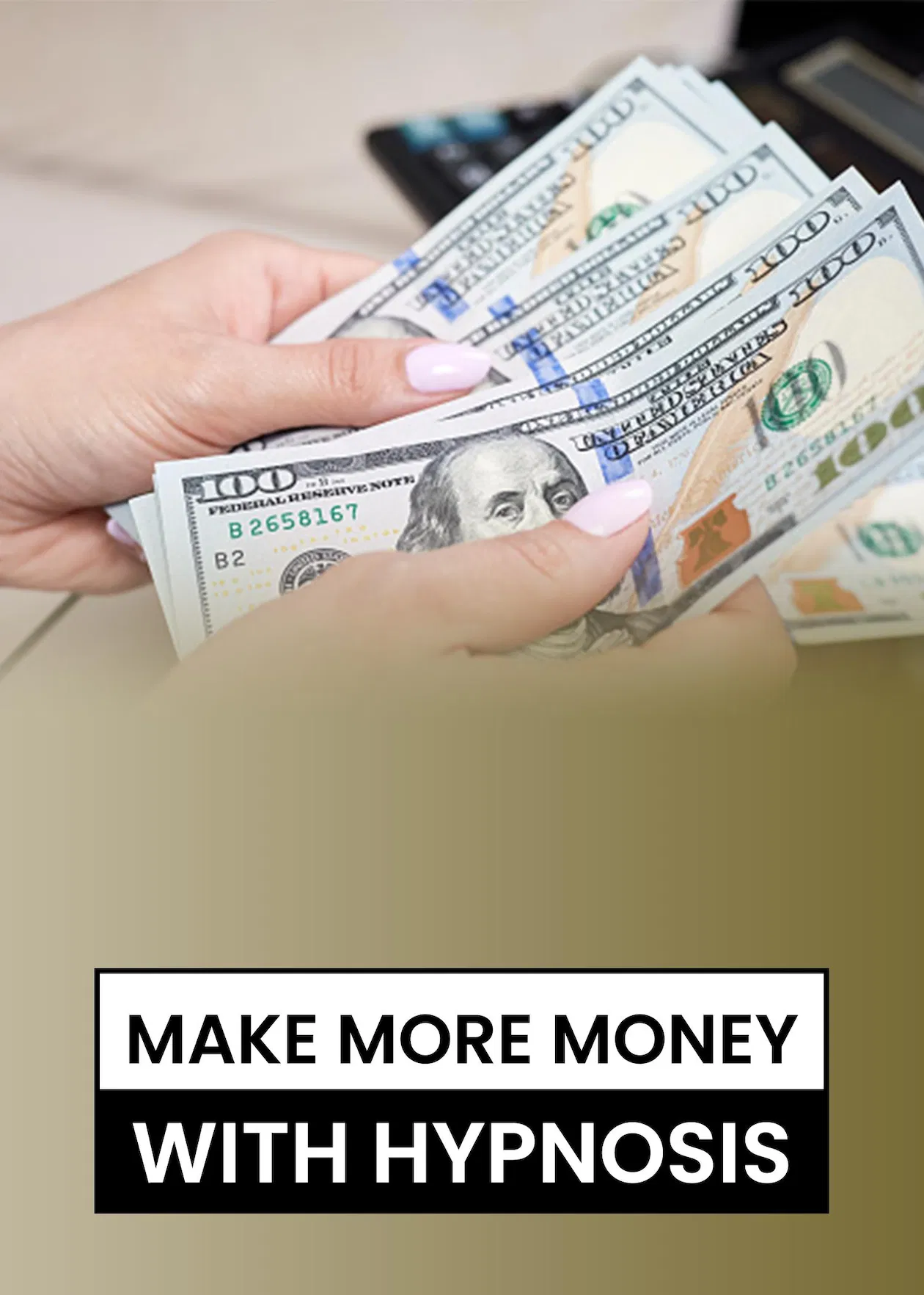 Make More Money with Hypnosis