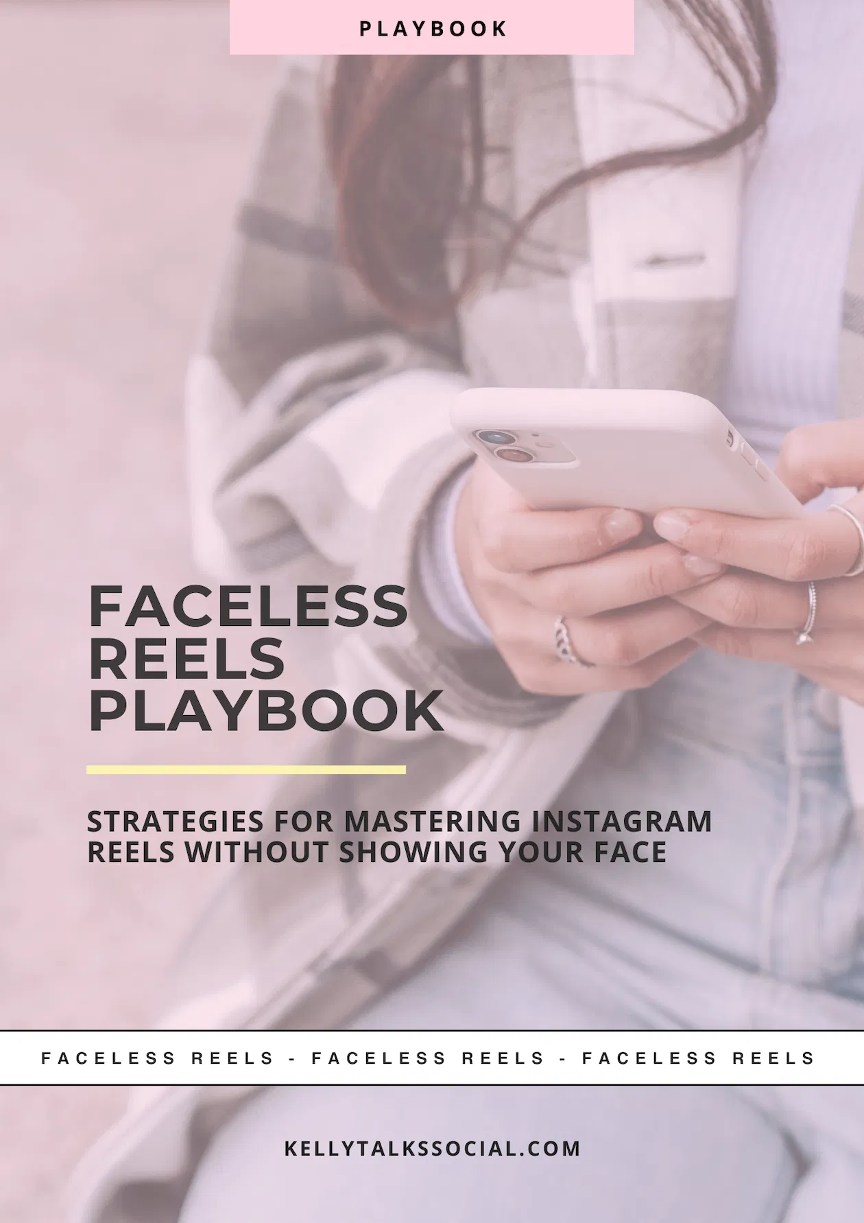 The Faceless Reels Playbook