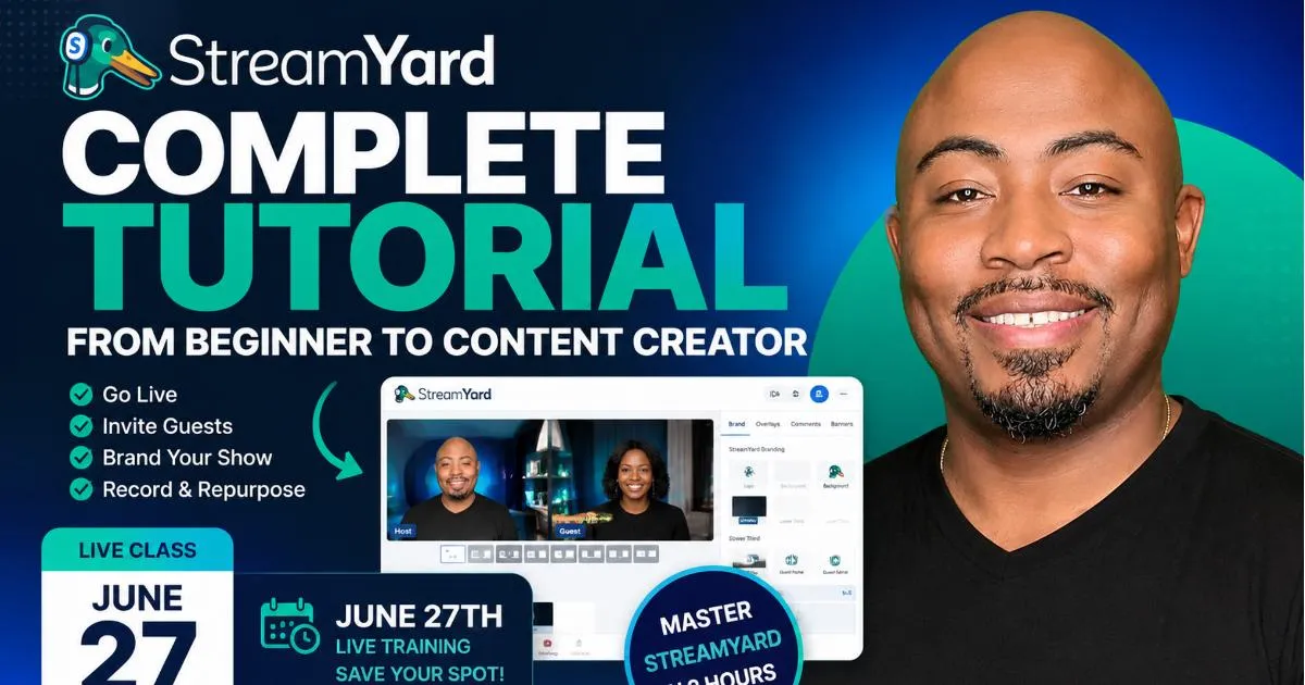StreamYard Masterclass 2026: From Beginner to Content Creator in Just 2 Hours