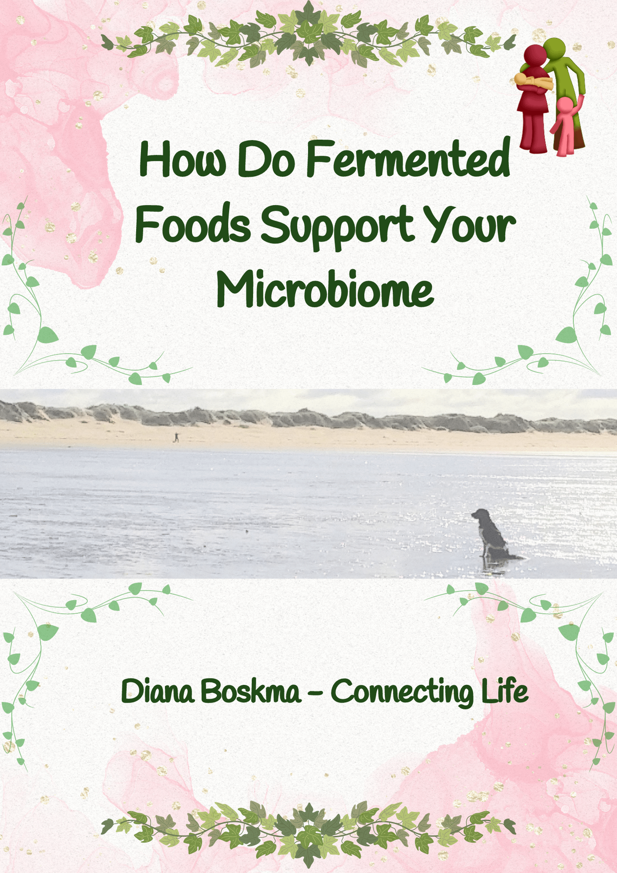 How Fermented Food Support your Microbiome Workbook
