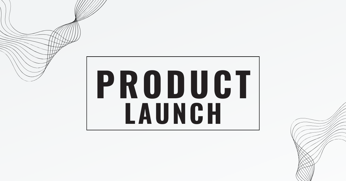 Product Launch