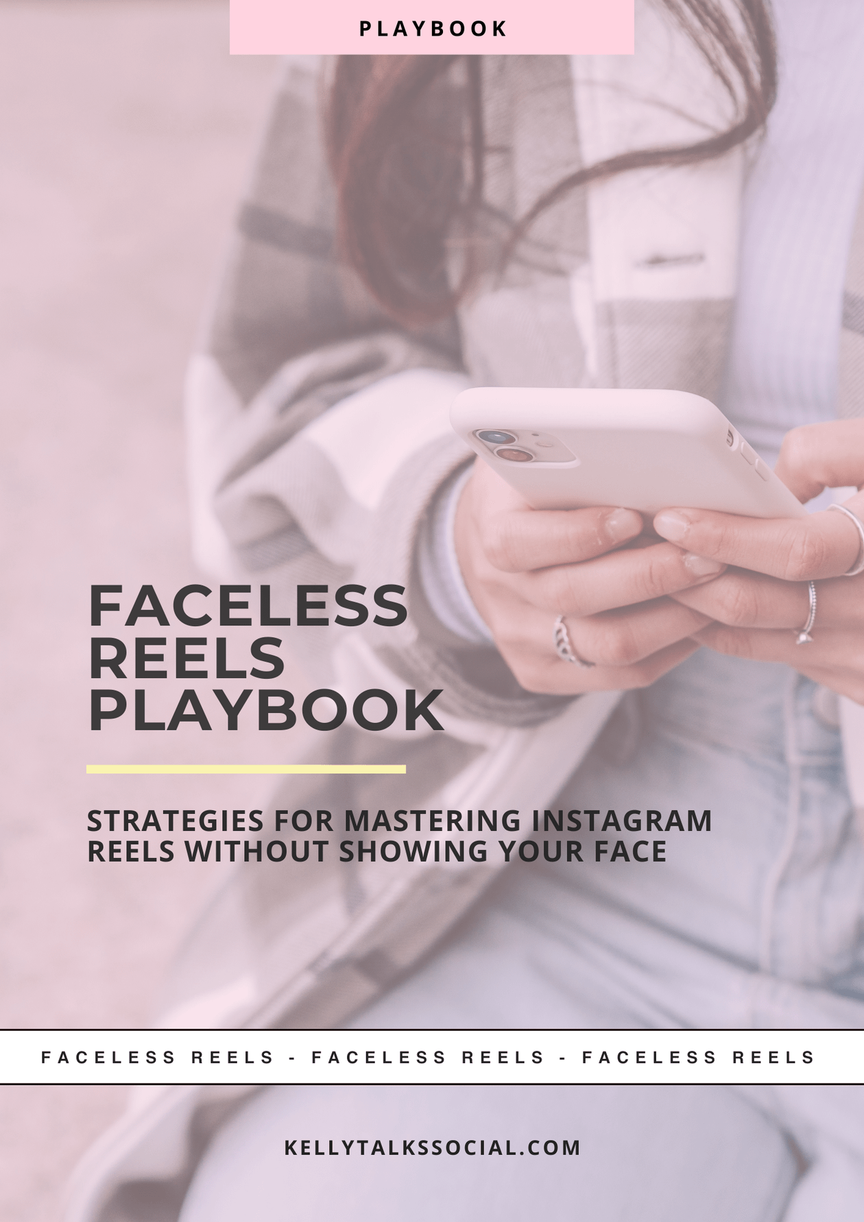 The Faceless Reels Playbook