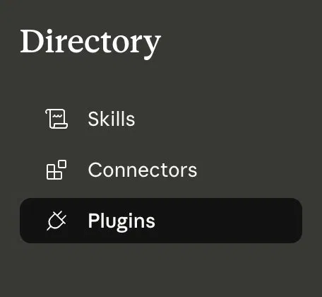 Claude Directory 側欄三個 tab 截圖:Skills、Connectors、Plugins,目前選中 Plugins