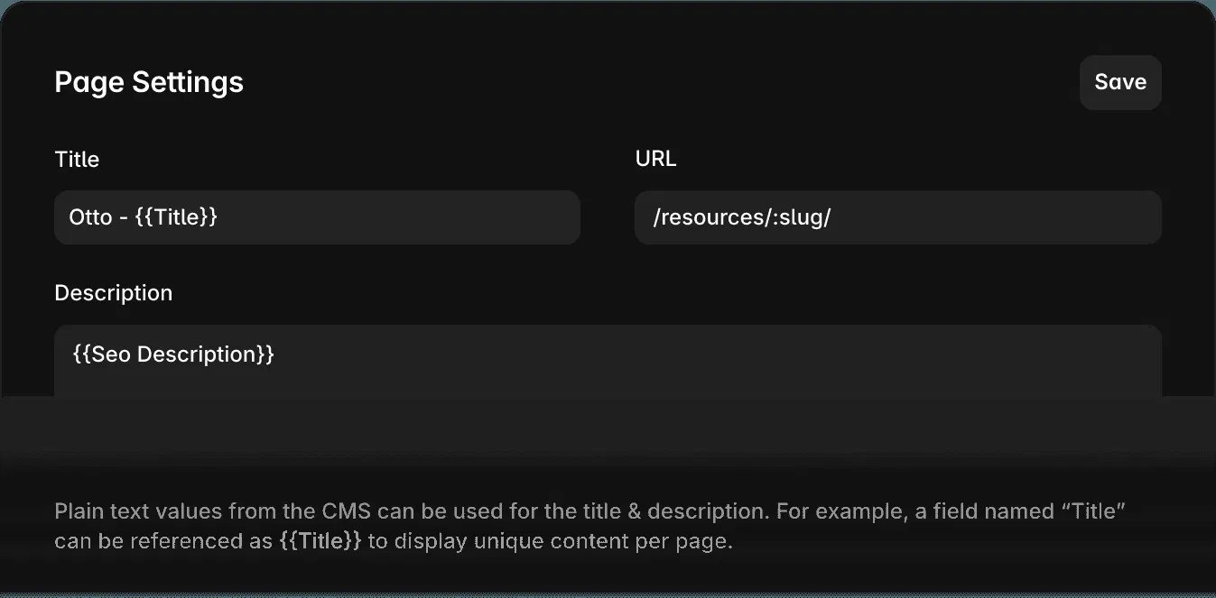 Framer 動態頁的 Page Settings 面板,Title 欄位填入品牌名加上雙大括號包住的 Title 變數,URL 欄位是斜線 resources 斜線冒號 slug,Description 欄位填入 SEO Description 變數