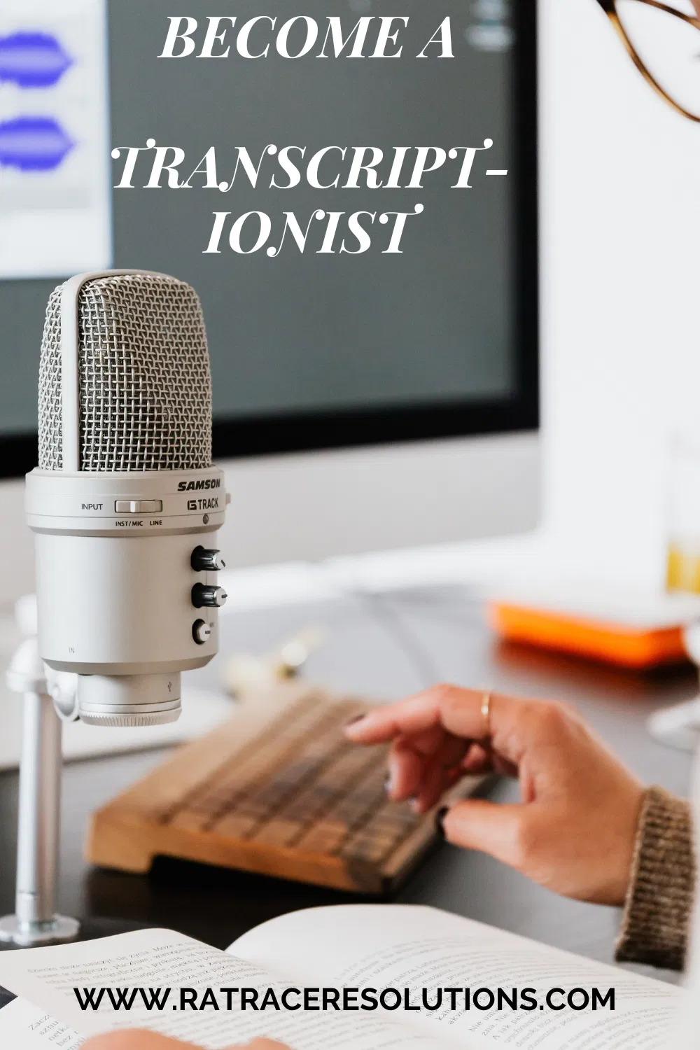 Become a Transcriptionist