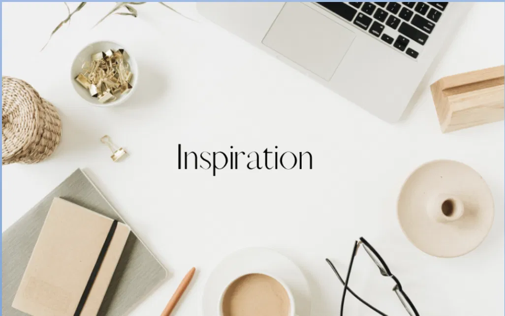 Inspiration