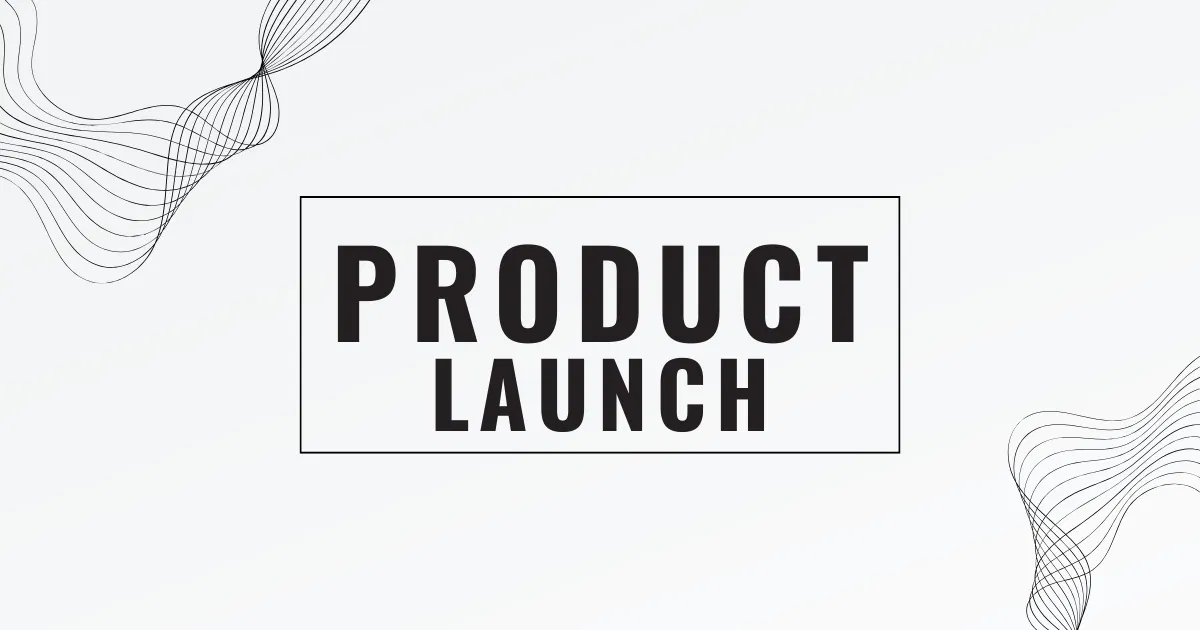 Product Launch