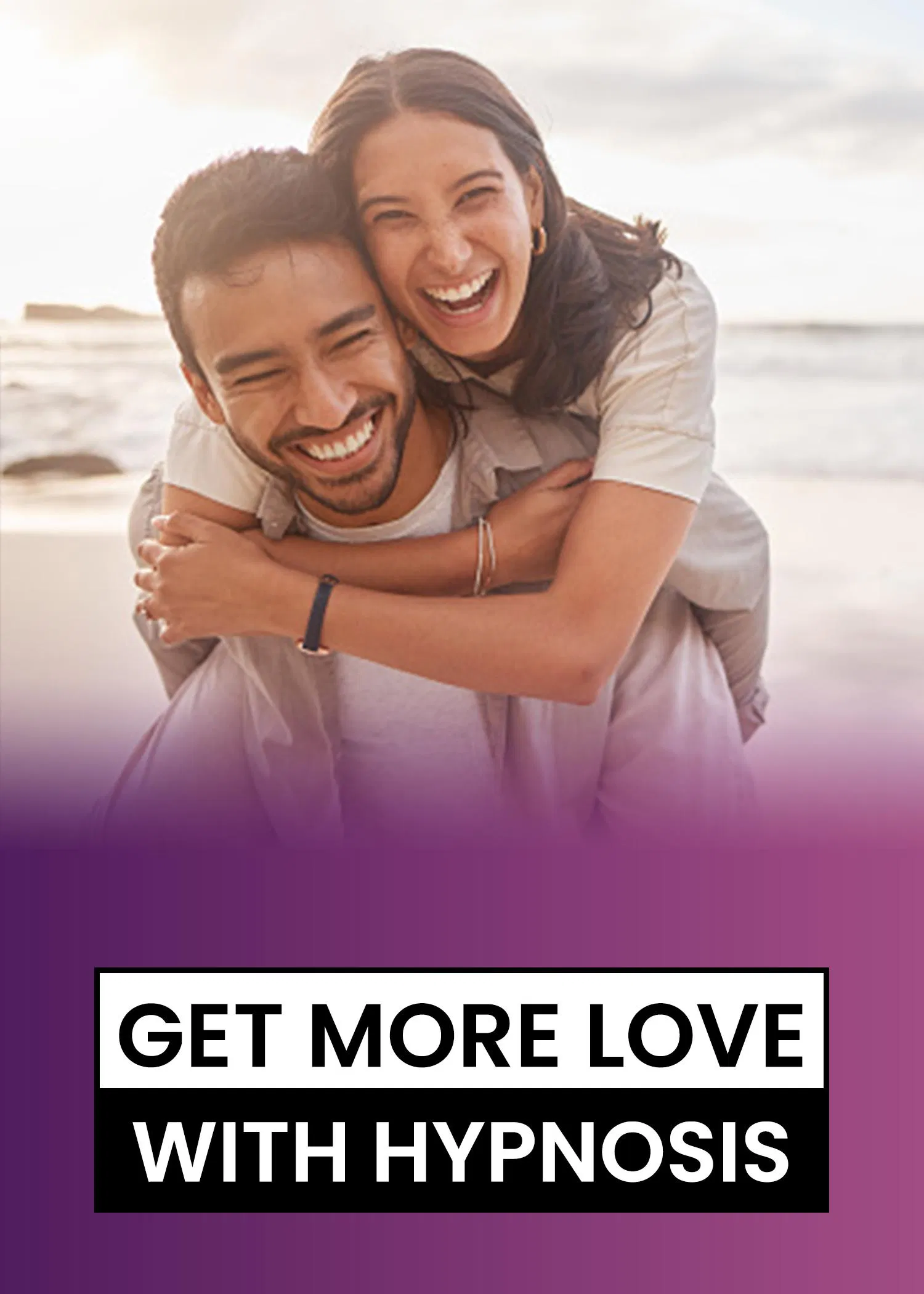 Get More Love with Hypnosis