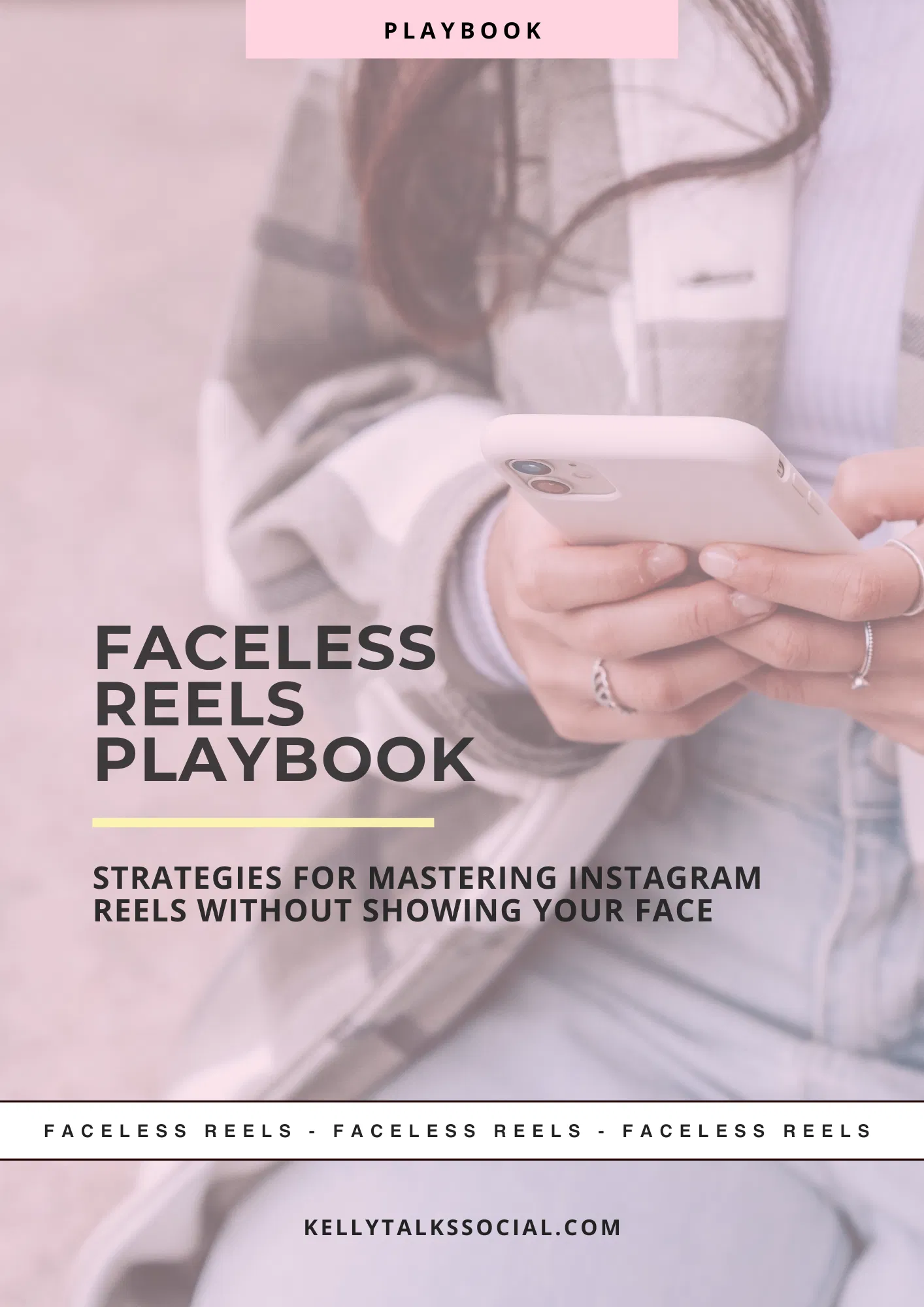 The Faceless Reels Playbook