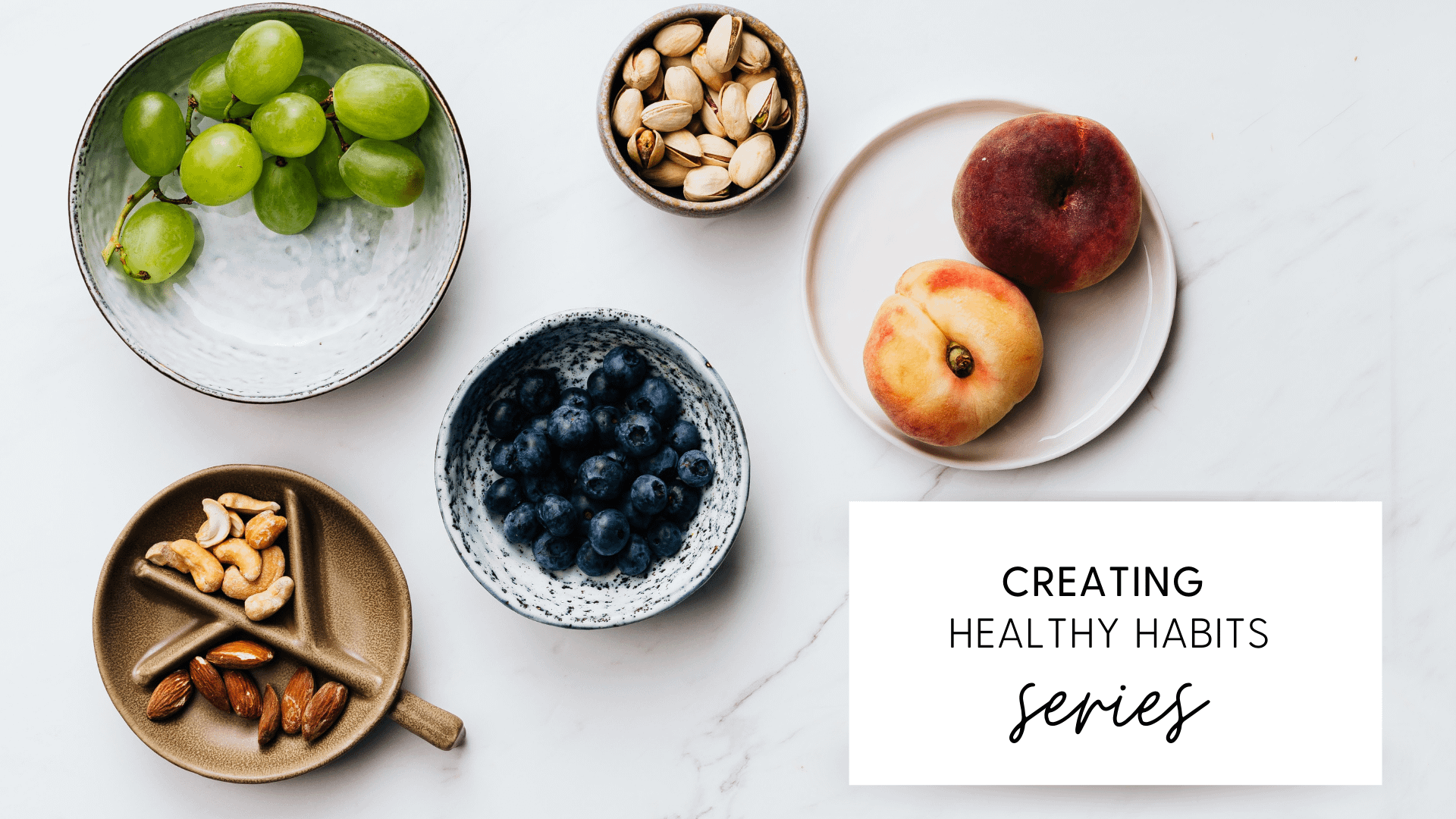 Creating Healthy Habits