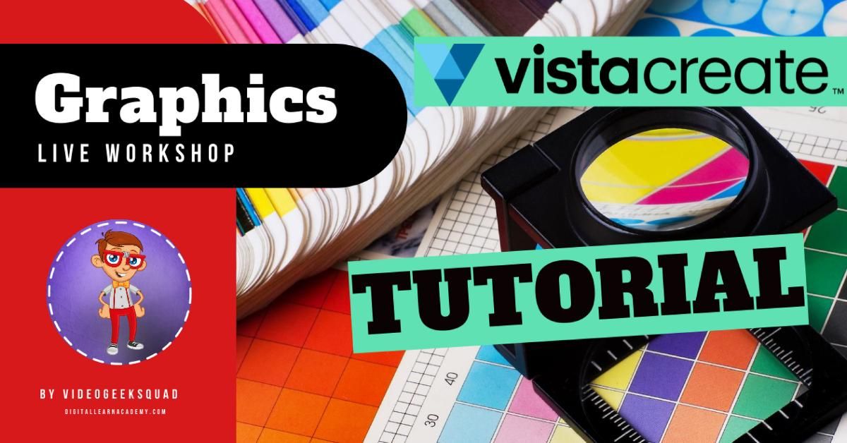 VistaCreate Masterclass: Unleashing the Power of Graphics