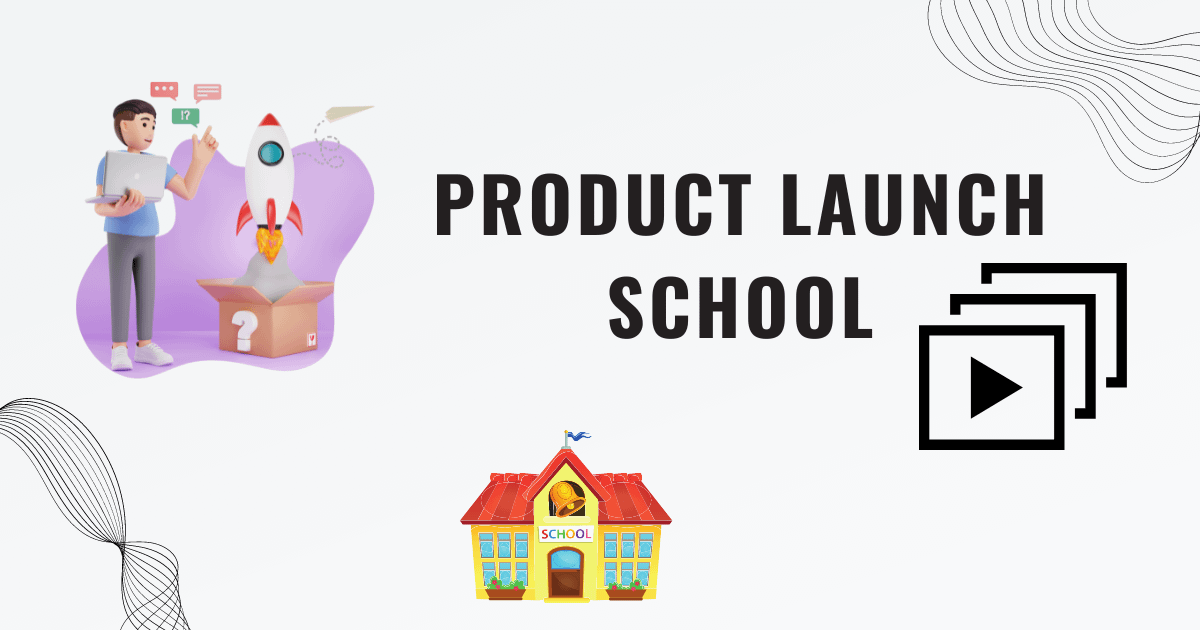 Product Launch School