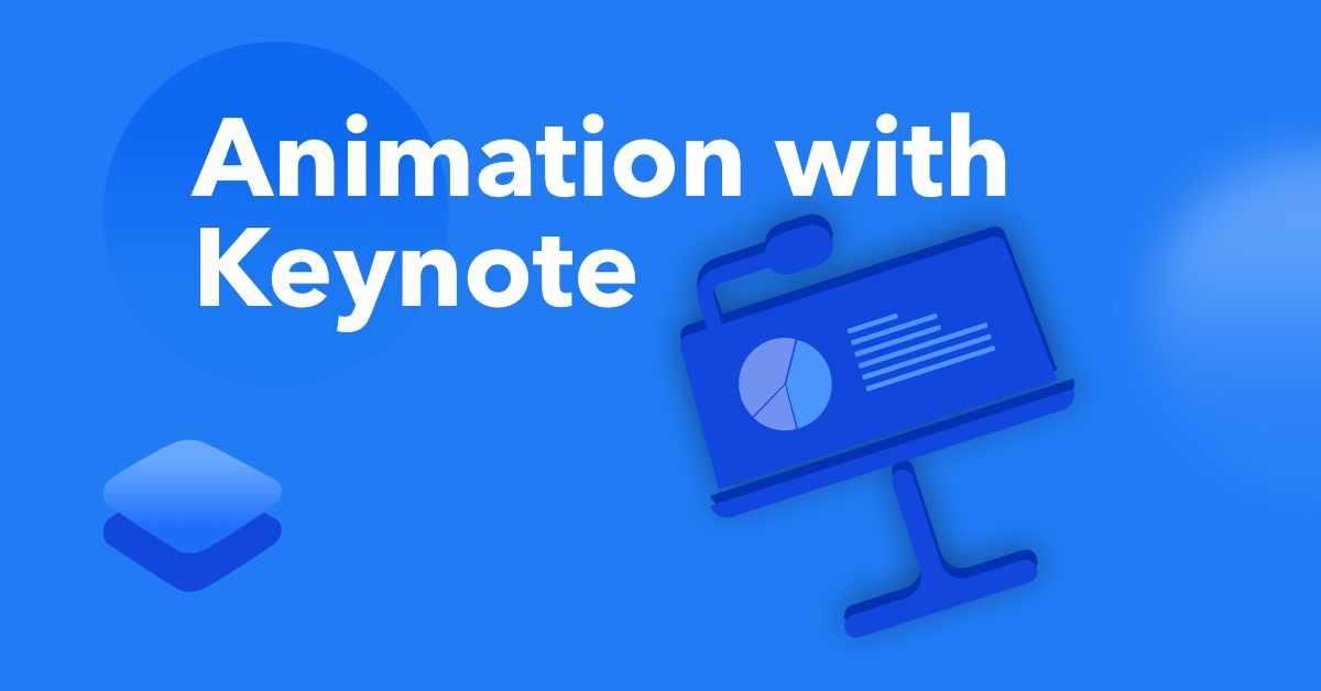 Creating Animation with Keynote