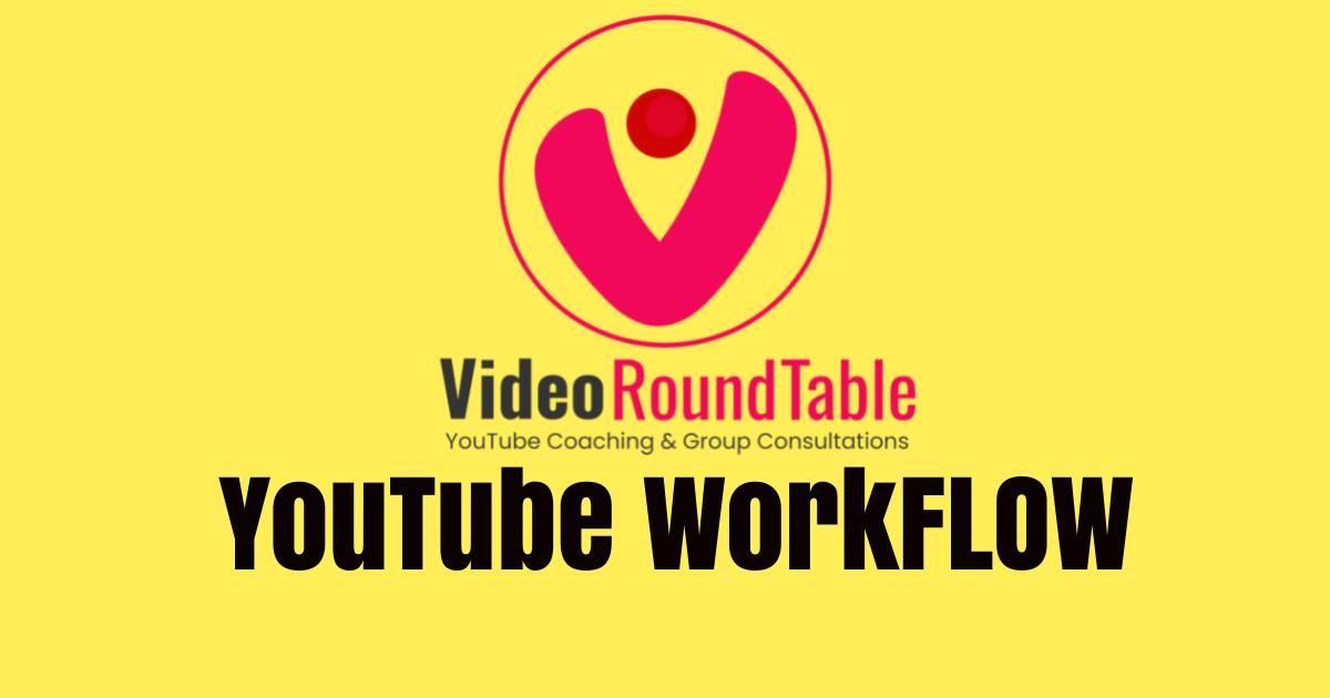 YouTube WorkFlow 