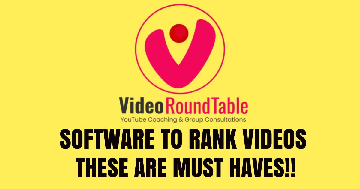 Software to Rank Your Video's Must Haves