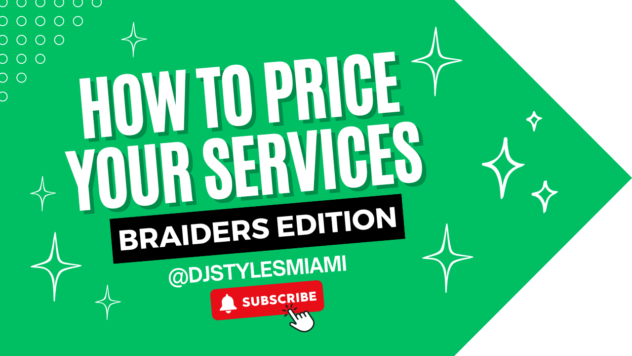 Pricing Strategy for Braiders