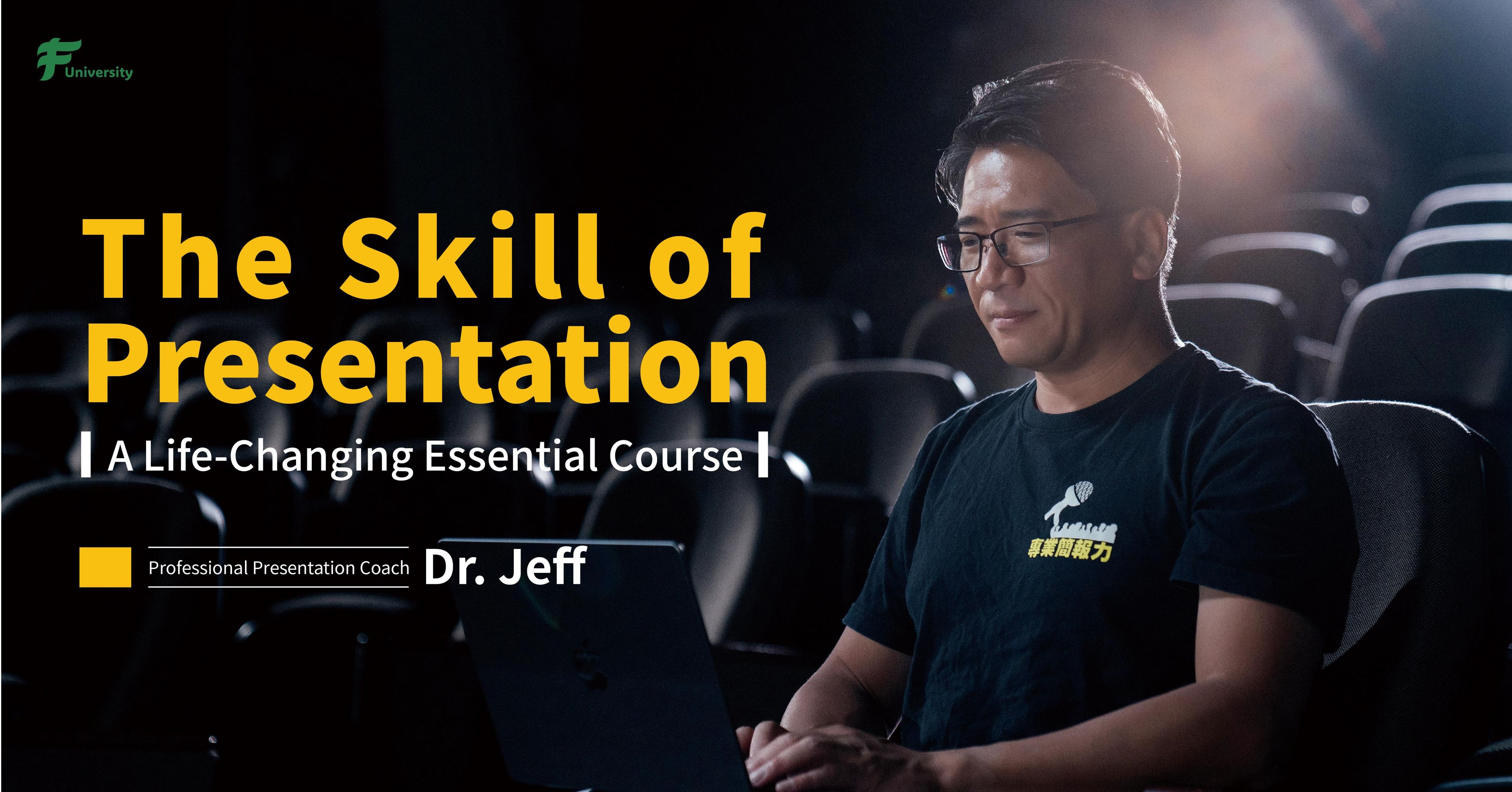 The Skill of Presentation