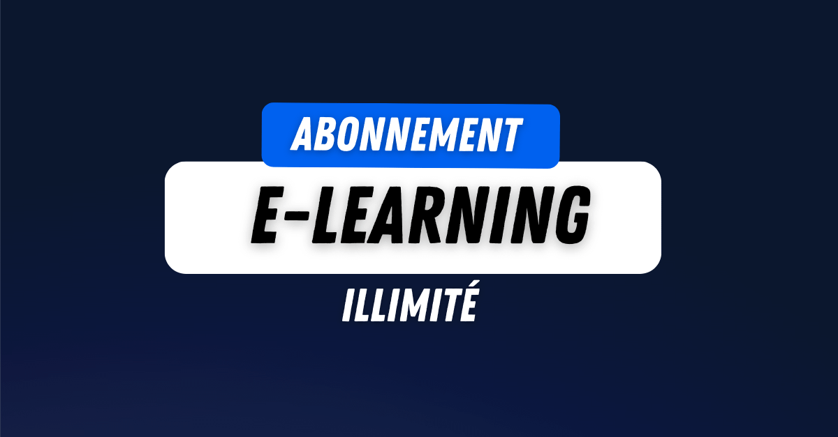 🚀 Forfait E-Learning Illimité